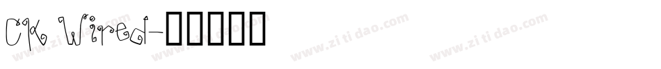 CK Wired字体转换